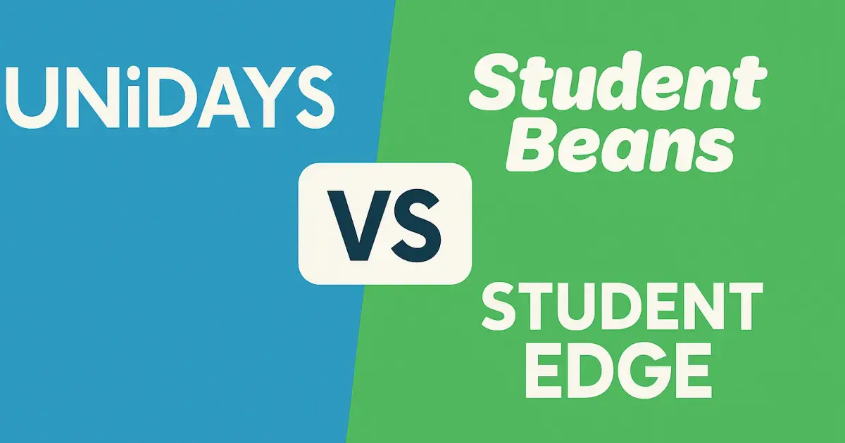 UNiDAYS vs Student Beans vs Student Edge: Which Student Discount Platform Is Best for You?